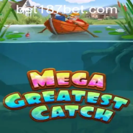 Exploring MegaGreatestCatch: A Thrilling Adventure in Gaming