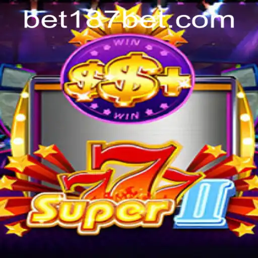 Super777II: Unveiling the Exciting World of Slot Gaming